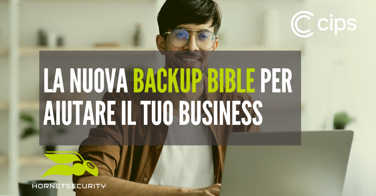 La nuova Backup Bible per aiutare il tuo Business