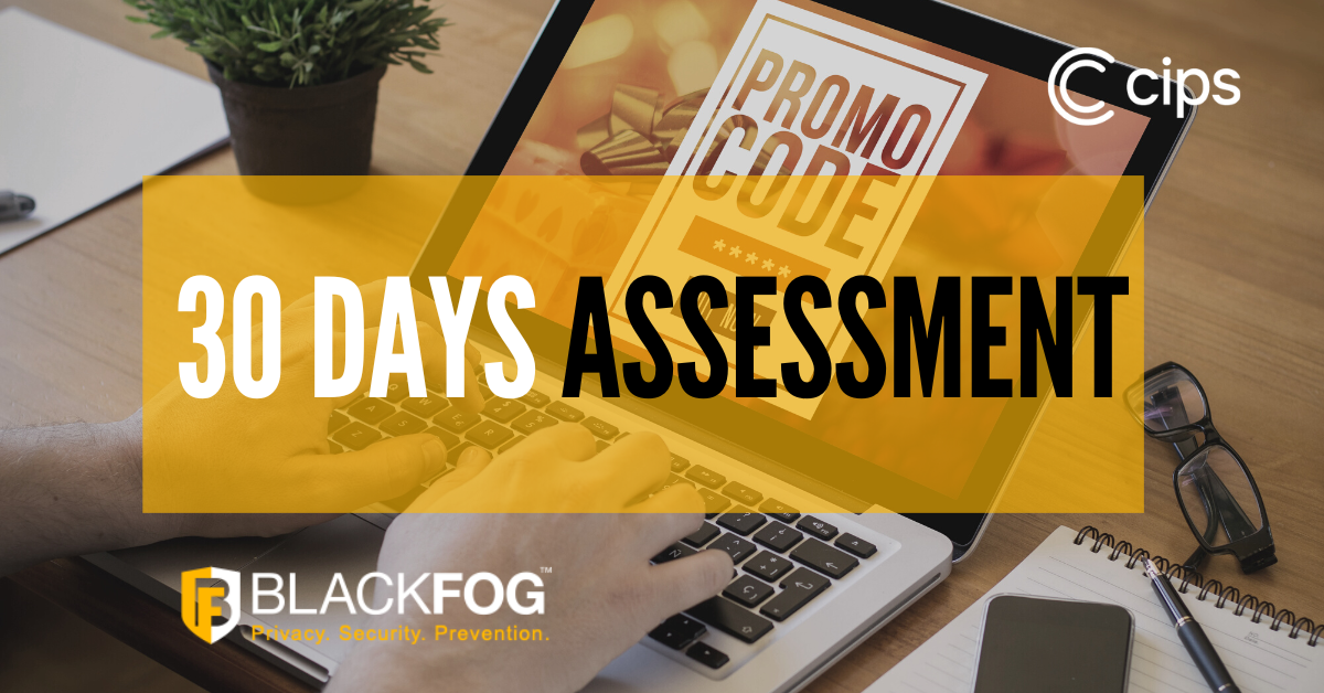 BlackFog: 30 days Assessment