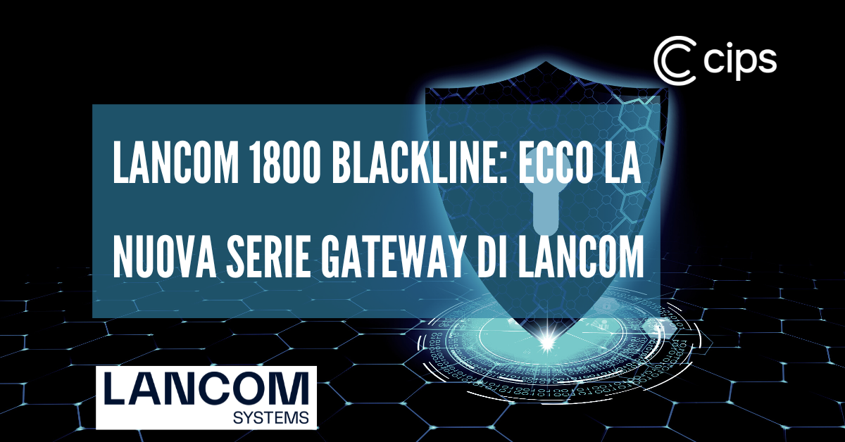 LANCOM 1800 blackline: ecco la nuova serie gateway di LANCOM