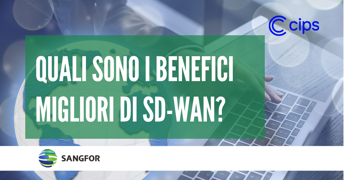 Quali sono i 5 Benefici migliori di SD-WAN?